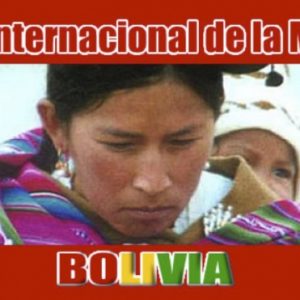 Un 8 de marzo desde Bolivia Un 8 de marzo desde Bolivia